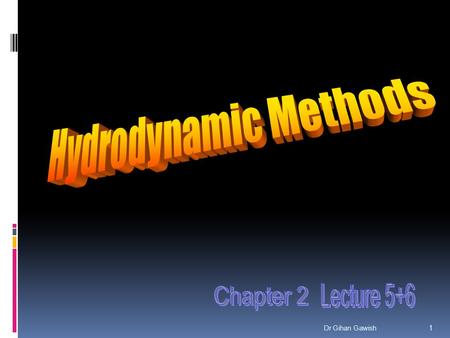 Dr Gihan Gawish 1. Hydrodynamic methods  Common experimental manipulations in biochemistry  centrifugation, dialysis and filtration are strongly influenced.