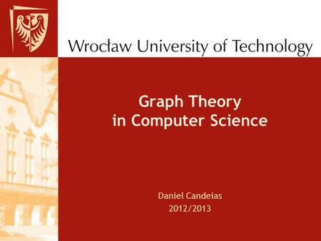 Graph Theory in Computer Science