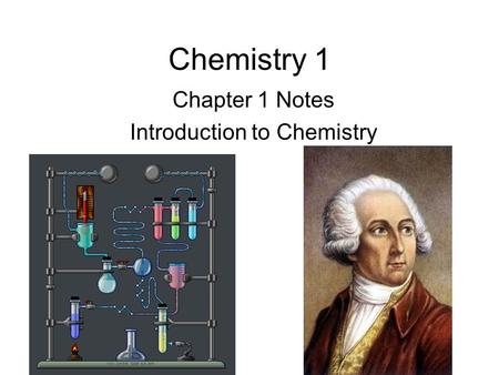 Chemistry 1 Chapter 1 Notes Introduction to Chemistry.