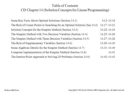 Some Key Facts About Optimal Solutions (Section 14.1)	14.2–14.16