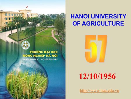 12/10/1956 HANOI UNIVERSITY OF AGRICULTURE.