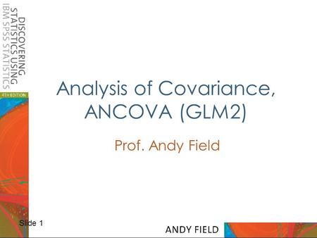 Analysis of Covariance, ANCOVA (GLM2)