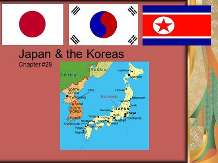 Japan & the Koreas Chapter #28. I. Japan A. Physical Geo: Four main islands: Hokkaido Shikoku Kyushu Honshu –Most populated island in Pacific 70% of area.