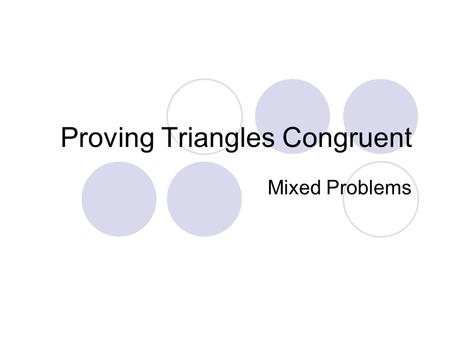 Proving Triangles Congruent