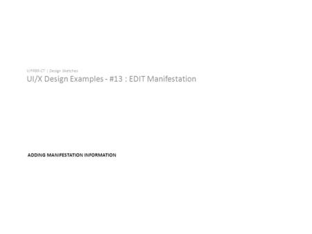 ADDING MANIFESTATION INFORMATION V/FRBR-CT | Design Sketches UI/X Design Examples - #13 : EDIT Manifestation.