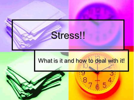 Stress!! What is it and how to deal with it!. Opener Take Stress Assessment Quiz- “How Stressed Are You?”