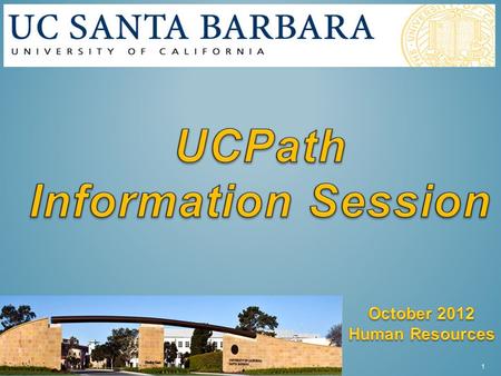 1. 2  What is UCPath  Why replace PPS  What will UCPath include  What are the UCPath timelines  What is the UCPath Center  How will UCPath affect.