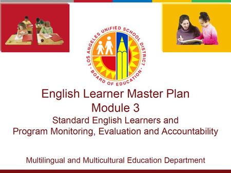 Learner Objectives Informal Language (Basic Interpersonal Communication Skills) vs. Formal Language (Standard English in Academic Setting) Review SEL’s.