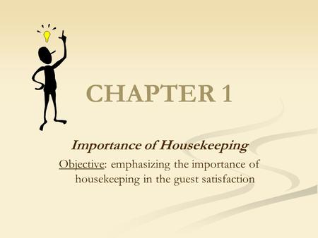 Importance of Housekeeping