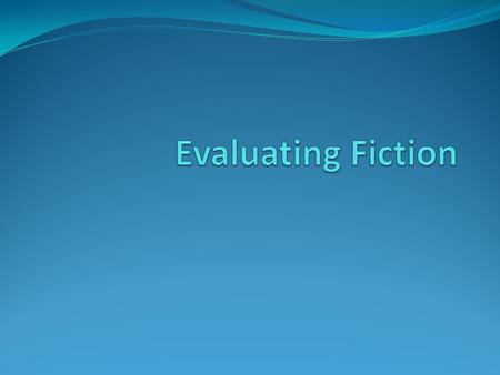 Evaluating Fiction.