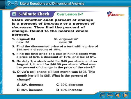 Over Lesson 2–7. Splash Screen Lesson 2-8 Then/Now You solved equations with variables on each side. Solve equations for given variables. Use formulas.