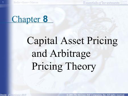 Essentials of Investments © 2001 The McGraw-Hill Companies, Inc. All rights reserved. Fourth Edition Irwin / McGraw-Hill Bodie Kane Marcus 1 Chapter 8.