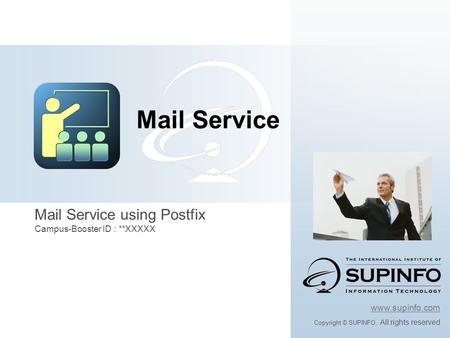 Mail Service Mail Service using Postfix Campus-Booster ID : **XXXXX