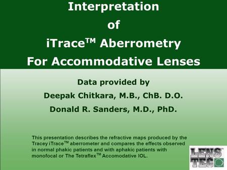 For Accommodative Lenses Deepak Chitkara, M.B., ChB. D.O.