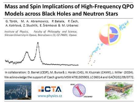 In collaboration: D. Barret (CESR), M. Bursa & J. Horák (CAS), W. Kluzniak (CAMK), J. Miller (SISSA). We acknowledge the support of Czech grants MSM 4781305903,