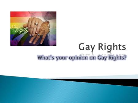  Gay Marriage can also be called same-sex marriage. Which is a marriage between the same sex.  Gay Marriage is currently legal in 3 states in the U.S.