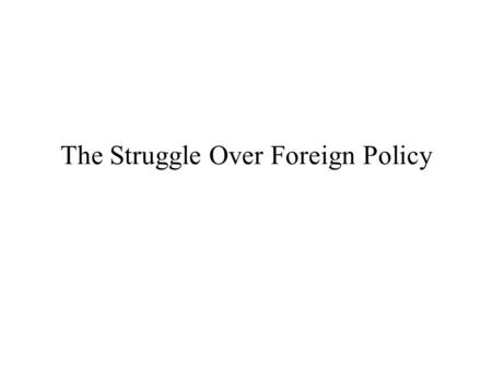 The Struggle Over Foreign Policy. Foreign Policy Issues Jay’s Treaty Chief Justice John Jay sent to London to negotiate a number of disagreements left.