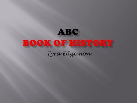 Tyra Edgemon. Abolitionist- A person who strongly favors doing away with slavery. Amendment- An addition to a formal document such as the Constitution.