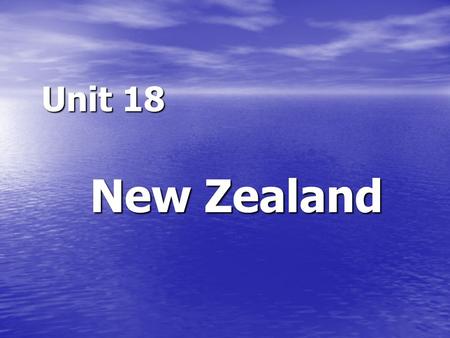 Unit 18 New Zealand. Winfield Dolphin Island Listening Dolphin Island Winfield Winfield Mount Ashton Mount Ashton Ashton Creek Ashton Creek Turnpike.