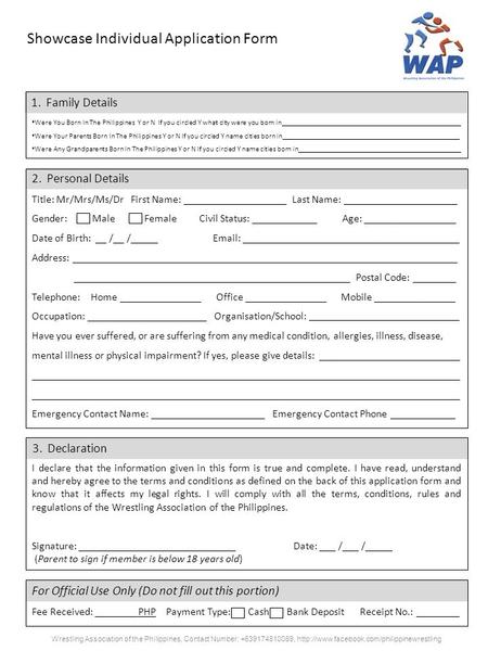 Showcase Individual Application Form 1. Family Details Were You Born In The Philippines Y or N If you circled Y what city were you born in__________________________________________________.