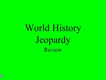 World History Jeopardy Review. 200 300 400 500 100 200 300 400 500 100 200 300 400 500 100 200 300 400 500 100 200 300 400 500 100 Middle East Western.