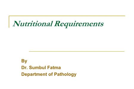 Nutritional Requirements