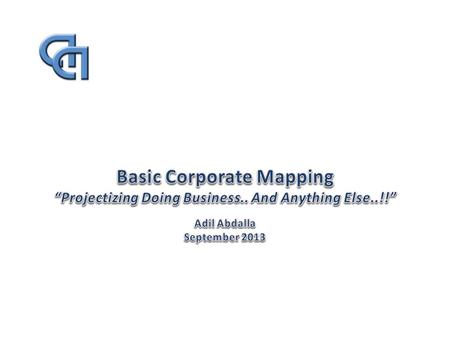 Corporate Framework Corporate Mandate, Brand & Culture Professionals & Soft Resources Professionals & Soft Resources Business Opportunities Collaboration.