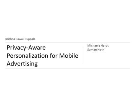 Privacy-Aware Personalization for Mobile Advertising