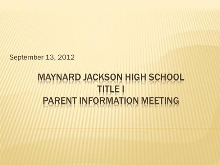 September 13, 2012. Title I is a federal program which provides financial assistance to Local Education Agencies (LEAs) and schools with high numbers.