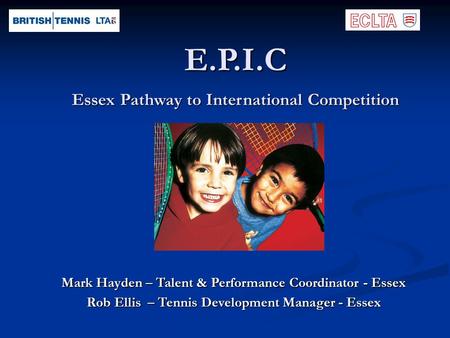 E.P.I.C Essex Pathway to International Competition