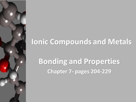 Ionic Compounds and Metals