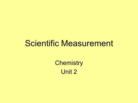 Scientific Measurement