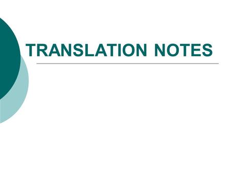 TRANSLATION NOTES.