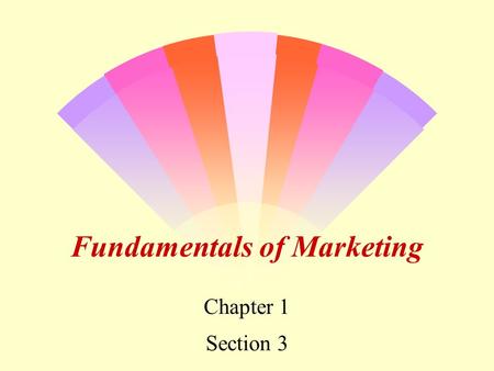 Fundamentals of Marketing