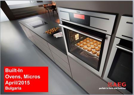 Built-In Ovens, Micros April/2015 Bulgaria. Built-In Ovens - BE3003021M - „T” ER Open SET timer / UNISIGHT Multifunction9 MaxiKlasse™ PIPO knobs Easy.