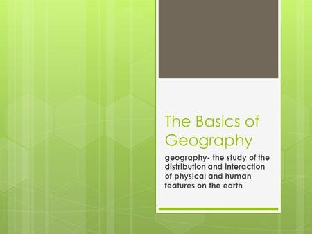 The Basics of Geography