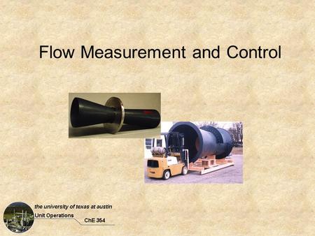 Flow Measurement and Control. Orifice Meter The orifice meter consists of an accurately machined and drilled plate concentrically mounted between two.