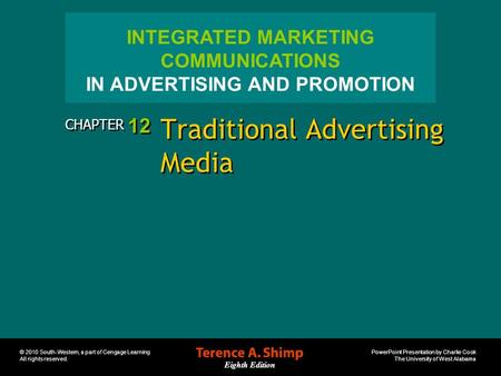 PowerPoint Presentation by Charlie Cook The University of West Alabama Eighth Edition © 2010 South-Western, a part of Cengage Learning All rights reserved.