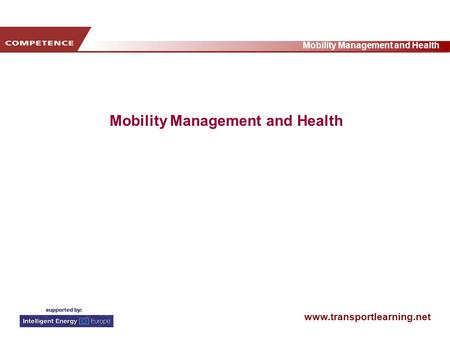 Www.transportlearning.net Mobility Management and Health.