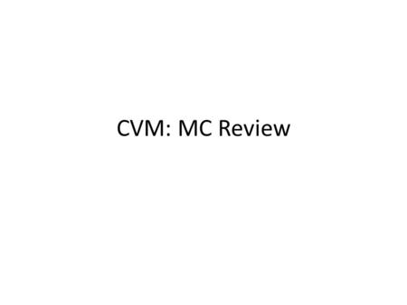 CVM: MC Review. #1. A runner runs 100 m in 60 seconds and then runs at 8 m/s for 30 seconds, what is the average speed of the runner? a)2.5 m/s b)3.8.