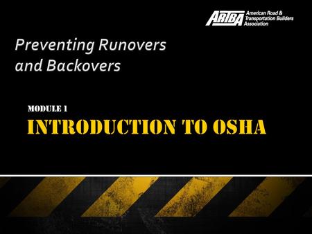 Module 1.  Objectives - Provide information about worker rights under OSHA law - Learn how to file a complaint, and rights against discrimination and.