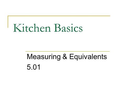 Measuring & Equivalents 5.01