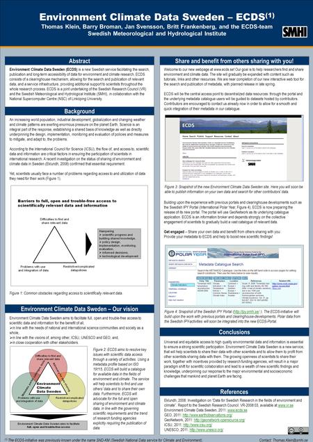 TEMPLATE DESIGN © 2008 www.PosterPresentations.com An increasing world population, industrial development, globalization and changing weather and climate.