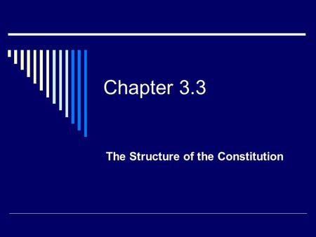 The Structure of the Constitution