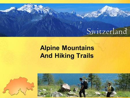 Alpine Mountains And Hiking Trails. Hiking trails in Austria and Switzerland link old Walser herding villages. The settlers migrated to Sertig Valley.