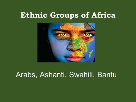 Ethnic Groups of Africa