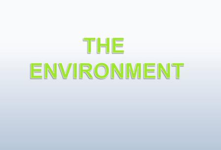 The study of the interactions among organisms and their environment. Ecologists are scientists who study these relationships. Two groups of environmental.