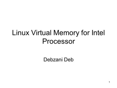 Linux Virtual Memory for Intel Processor