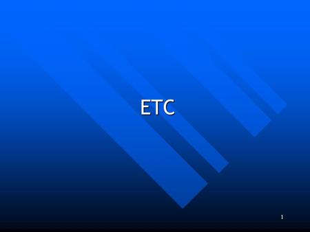 1 ETC. 2 Sounds FX Sounds FX –WAV audio files –Load into memory and play it »Load »Play »Stop »Pause –2D or 3D »3D should be integrated into scene management.