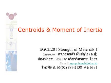 Centroids & Moment of Inertia